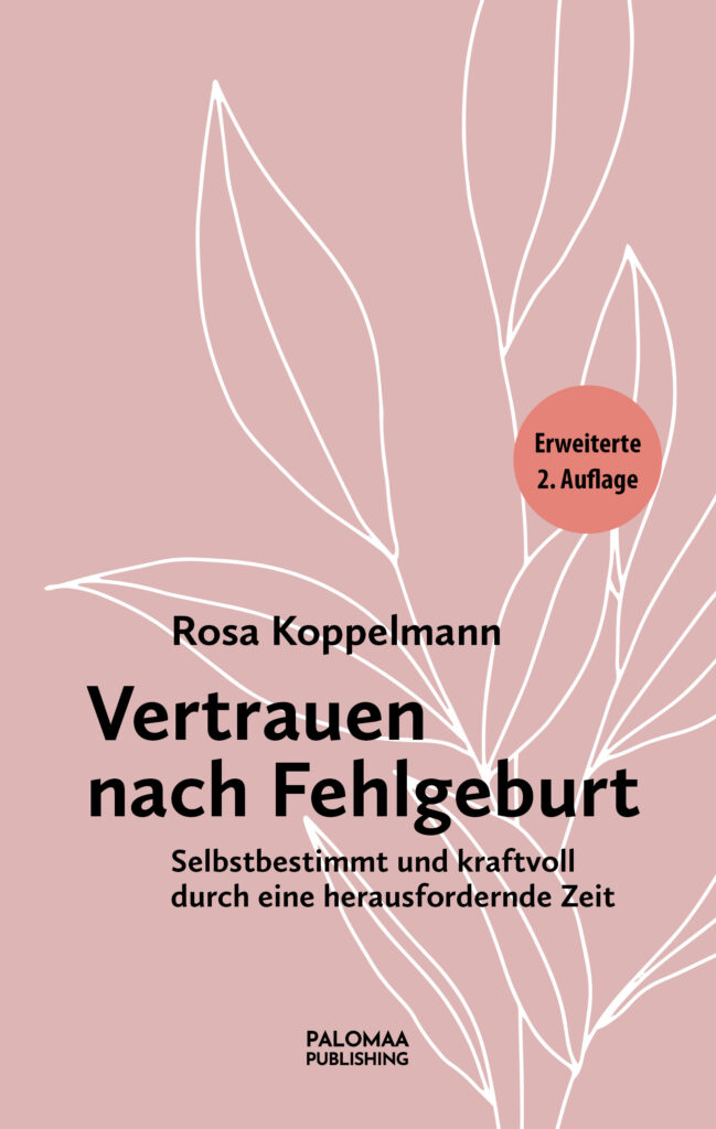 Buch Vertrauen nach Fehlgeburt von Rosa Koppelmann