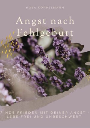 e-book Angst nach Fehlgeburt Cover von Rosa Koppelmann